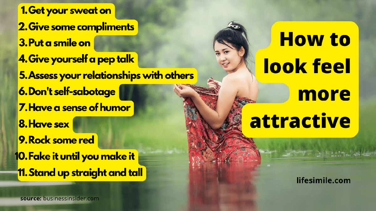 15 Tips How to Look, Feel More Attractive, Evergreen